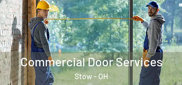 Commercial Door Services Stow - OH