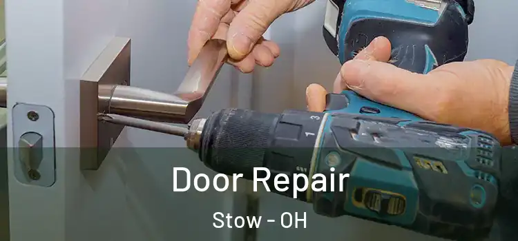 Door Repair Stow - OH