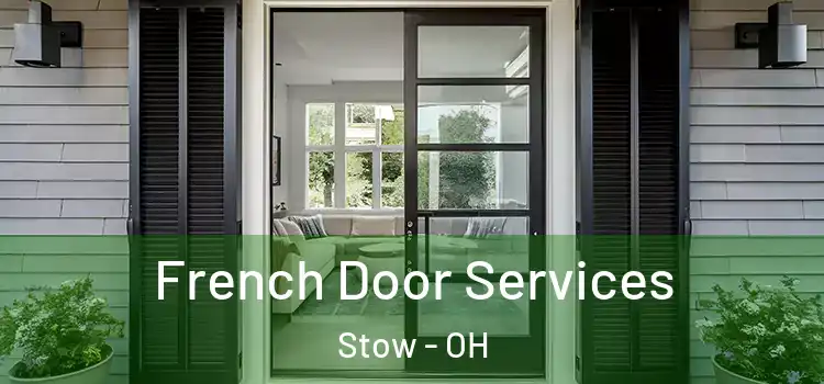 French Door Services Stow - OH