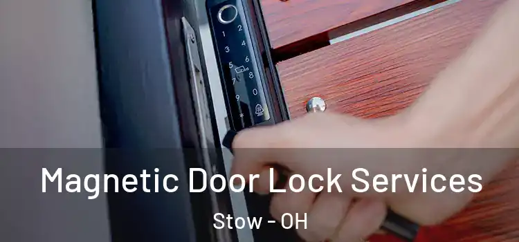 Magnetic Door Lock Services Stow - OH