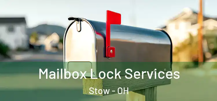 Mailbox Lock Services Stow - OH
