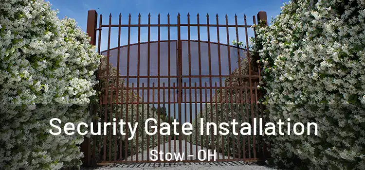 Security Gate Installation Stow - OH