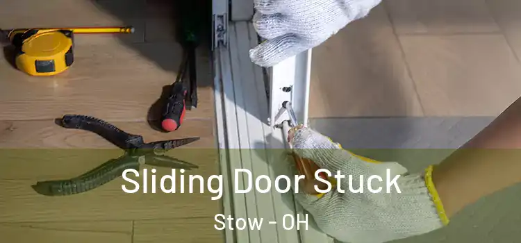 Sliding Door Stuck Stow - OH