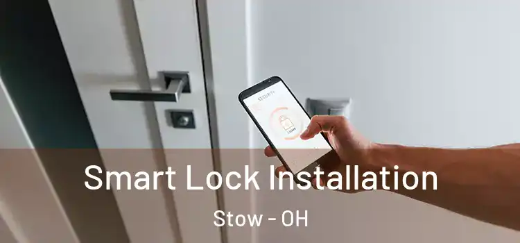 Smart Lock Installation Stow - OH